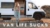 10 Reasons Why Van Life Sucks